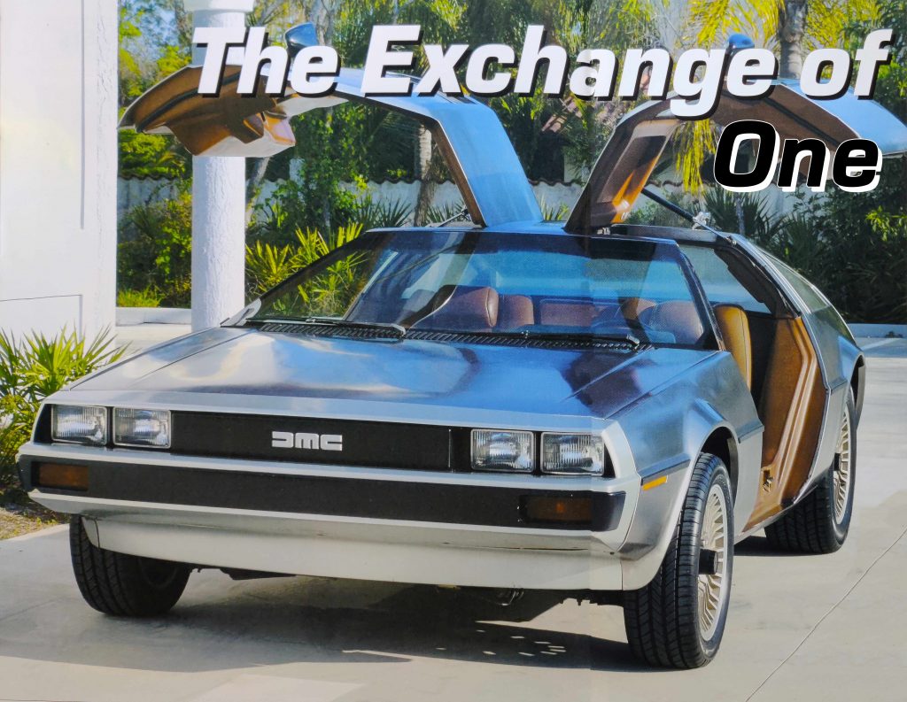 The Exchange of One | DeLoreanDirectory.com